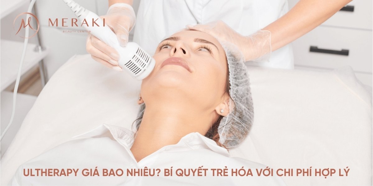 Ultherapy giá bao nhiêu?